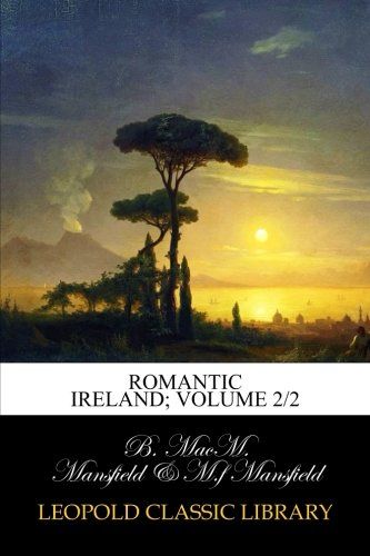 Romantic Ireland; volume 2/2